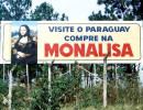 32 Visit Paraguay and shop at the Monalisa billboard in Iguazu  Brazil 800